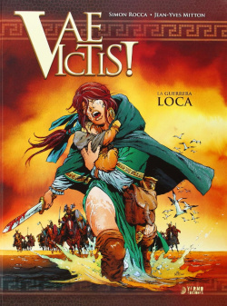 Vae Victis, 2 Guerrera Loca