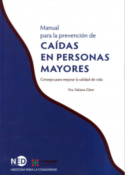 Caidas En Personas Mayores. Manual Para La Prevención De Caídas En Personas Mayo
