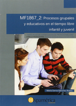 MF1867_2: PROC.GRUPALES Y EDUC.EN TIEMPO LIBRE INF.Y JUV.