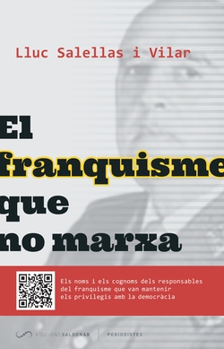 El franquisme que no marxa
