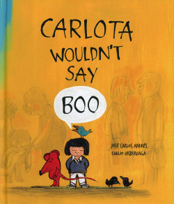 Carlota Wouldn't Say Boo