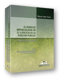 El Deber de la imparcialidad en el ejercicio de la función pública