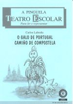O galo de Portugal camiño de Compostela