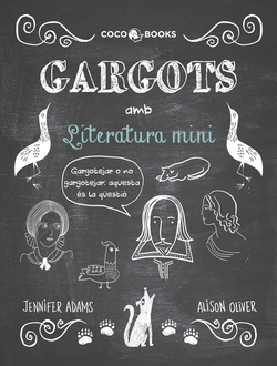 Gargots amb literatura mini