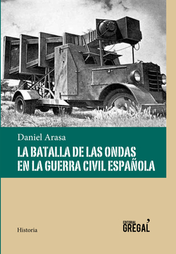 La batalla de las ondas en la Guerra Civil