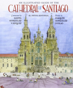 An ilustrated guide of the Cathedral of Santiago