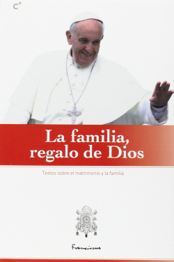 La familia, regalo de dios