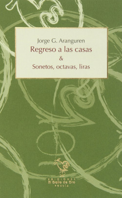 Regreso a las casas & sonetos octavas liras