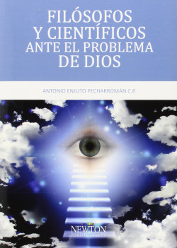 Filósofos y científicos ante el problema de dios