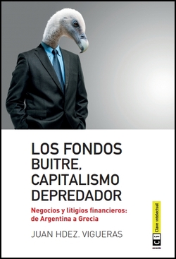 Fondos buitre, capitalismo depredador