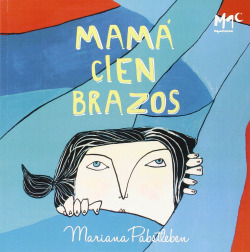 MAMÁ CIEN BRAZOS