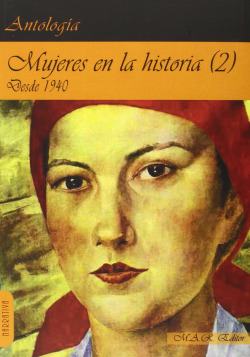 Mujeres en la historia (2) Desde 1940.