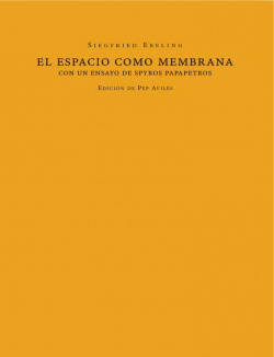 El espacio como membrana