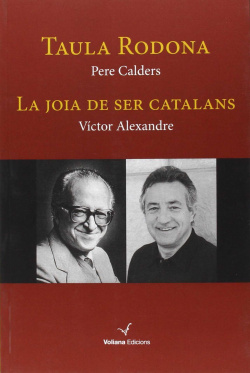 Taula rodona o La joia de ser catalans