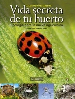 LA VIDA SECRETA DE TU HUERTA