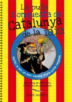 Puta conquesta de Catalunya de la iaia