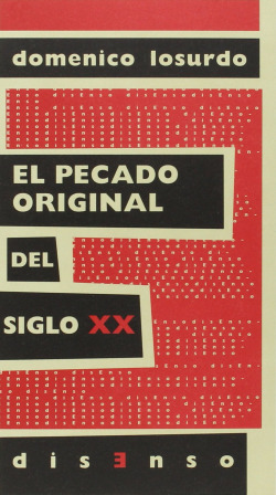 El pecado original del siglo XX