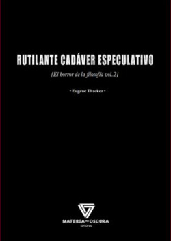 RUTILANTE CADÁVER ESPECULATIVO