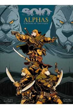 Solo Alphas: Cronicas Salvajes