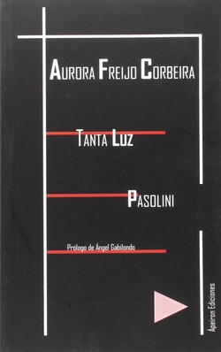 Tanta luz. Pasolini