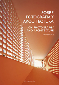 SOBRE FOTOGRADíA Y ARQUITECTURA