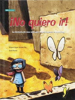 ¡No quiero ir!
