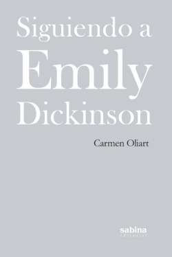 SIGUIENDO A EMILY DICKINSON