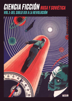 CIENCIA FICCIóN RUSA Y SOVIéTICA