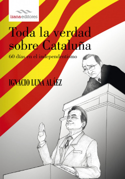 Toda la verdad sobre Cataluña