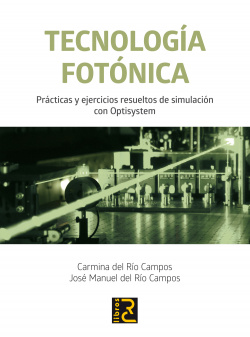 TECNOLOGIA FOTONICA. PRACT.Y EJERS.RES.SIMUL.CON OPTISYSTEM
