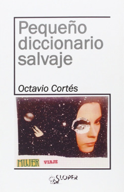 PEQUEÑO DICCIONARIO SALVAJE