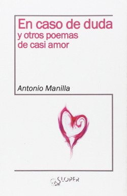 EN CASO DE DUDA Y OTROS POEMAS DE CASI AMOR