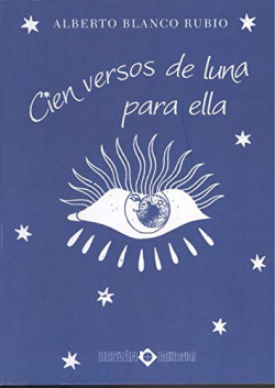 CIEN VERSOS DE LUNA PARA ELLA