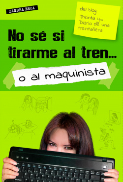 No sé si tirarme al tren... o al maquinista