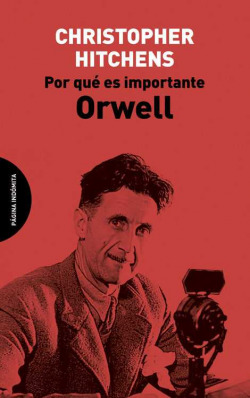 POR QUÈ ES IMPORTANTE ORWELL