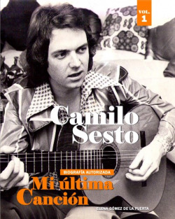 Camilo Sesto. Mi última canción