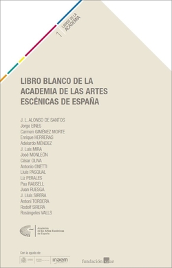 Libro Blanco de la Academia de las Artes Escénicas de España