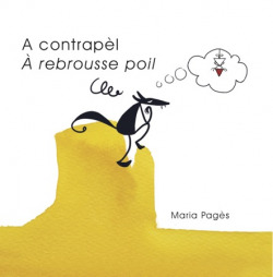 A contrapèl û À rebrousse poil
