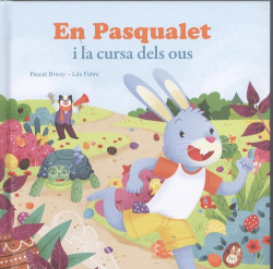EN PASQUALET I LA CURSA DEL OUS