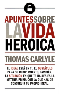 Apuntes sobre la vida heroica