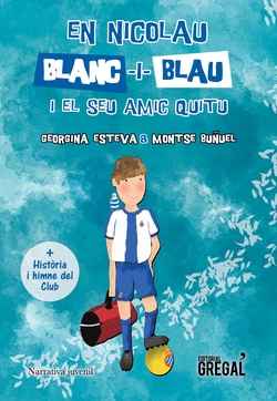 En Nicolau blanc + blau i el seu amic quitu