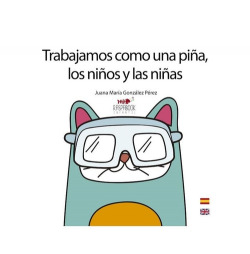 Trabajamos como una piña, los niños y las niñas