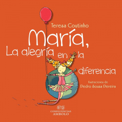 MARíA, LA ALEGRíA EN LA DIFERENCIA