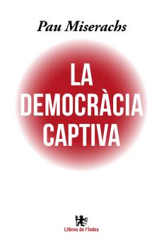 La democracia captiva