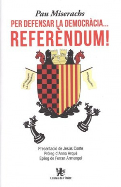 Per defensar la democracia...referendum!