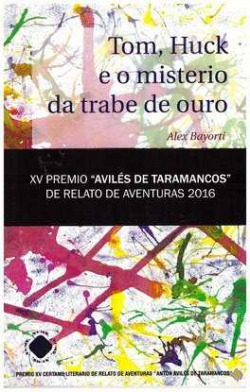 tom, huck e o misterio da trabe de ouro