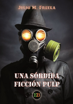 UNA SORDIDA FICCION PULP