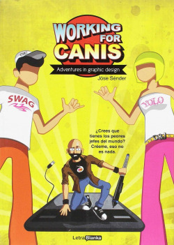WORKING FOR CANIS: ADVENTURES
