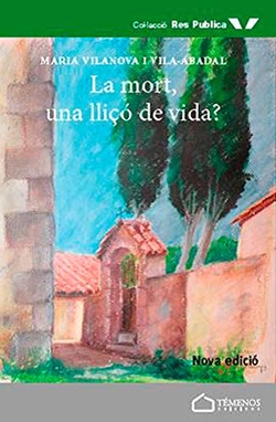 La mort, una lliçó de vida?