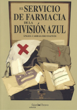 EL SERVICIO DE FARMACIA EN LA DIVISIÓN AZUL